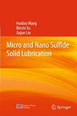 Micro And Nano Sulfide Solid Lubrication 1st Edition Haidou Wang