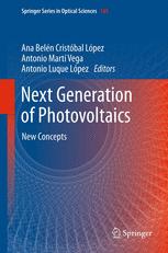 Next Generation Of Photovoltaics New Concepts 1st Edition Simon P Philipps