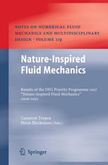 Natureinspired Fluid Mechanics Results Of The Dfg Priority Programme 1207 Natureinspired Fluid Mechanics 20062012 1st Edition Wolfgang Alt