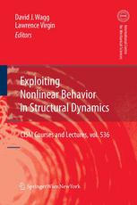 Exploiting Nonlinear Behavior In Structural Dynamics 1st Edition Lawrie Virgin