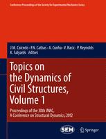 Topics On The Dynamics Of Civil Structures Volume 1 Proceedings Of The 30th Imac A Conference On Structural Dynamics 2012 1st Edition Lars Pedersen Auth