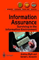 Information Assurance Surviving In The Information Environment 1st Edition Andrew Blyth Phd