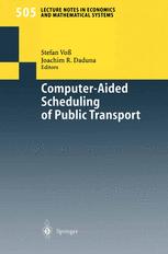 Computeraided Scheduling Of Public Transport 1st Edition Mohamadreza Banihashemi