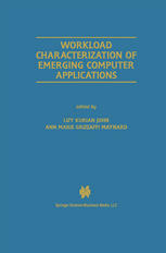 Workload Characterization Of Emerging Computer Applications 1st Edition Tom W Keller