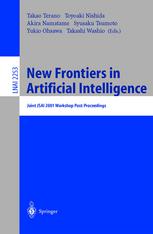 New Frontiers In Artificial Intelligence Joint Jsai 2001 Workshop Postproceedings 1st Edition Toyoaki Nishida Auth