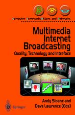 Multimedia Internet Broadcasting Quality Technology And Interface 1st Edition Robert L West