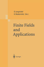 Finite Fields And Applications Proceedings Of The Fifth International Conference On Finite Fields And Applications F Q 5 Held At The University Of Augsburg Germany August 26 1999 1st Edition Kanat Abdukhalikov Auth