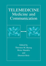 Telemedicine Medicine And Communication 1st Edition Heinz Handels