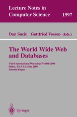 The World Wide Web And Databases Third International Workshop Webdb 2000 Dallas Tx Usa May 18192000 Selected Papers 1st Edition Don Chamberlin