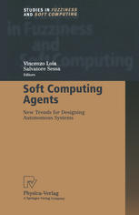 Soft Computing Agents New Trends For Designing Autonomous Systems 1st Edition Stan Franklin Auth