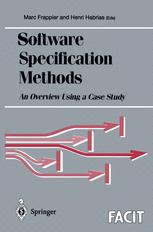 Software Specification Methods An Overview Using A Case Study 1st Edition Jonathan P Bowen Auth