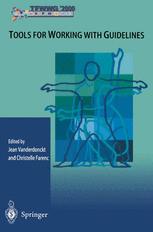 Tools For Working With Guidelines Annual Meeting Of The Special Interest Group 1st Edition Dave Roberts Auth