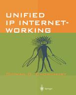 Unified Ip Internetworking 1st Edition Dhiman D Chowdhury Auth
