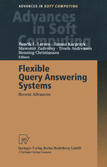 Flexible Query Answering Systems Recent Advances Proceedings Of The Fourth International Conference On Flexible Query Answering Systems Fqas 2000 October 2528 2000 Warsaw Poland J Albrecht
