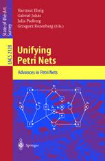 Unifying Petri Nets Advances In Petri Nets 1st Edition Jrg Desel