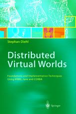 Distributed Virtual Worlds Foundations And Implementation Techniques Using Vrml Java And Corba 1st Edition Dr Stephan Diehl Auth