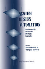 System Design Automation Fundamentals Principles Methods Examples 1st Edition Renate Merker
