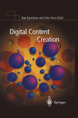 Digital Content Creation 1st Edition Jim Thomas Alan Turner Auth