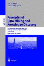 Principles Of Data Mining And Knowledge Discovery 5th European Conference Pkdd 2001 Freiburg Germany September 35 2001 Proceedings 1st Edition Jafar Adibi