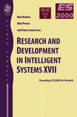 Research And Development In Intelligent Systems Xvii Proceedings Of Es2000 The Twentieth Sges International Conference On Knowledge Based Systems And Applied Artificial Intelligence Cambridge December 2000 1st Edition Austin Tate Auth