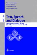 Text Speech And Dialogue 4th International Conference Tsd 2001 Elezn Ruda Czech Republic September 1113 2001 Proceedings 1st Edition Eneko Agirre