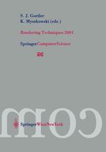 Rendering Techniques 2001 Proceedings Of The Eurographics Workshop In London United Kingdom June 2527 2001 1st Edition Annette Scheel