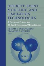 Discrete Event Modeling And Simulation Technologies A Tapestry Of Systems And Aibased Theories And Methodologies 1st Edition H S Sarjoughian