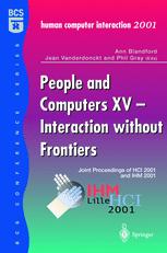 People And Computers Xvinteraction Without Frontiers Joint Proceedings Of Hci 2001 And Ihm 2001 1st Edition Ken Dye Auth