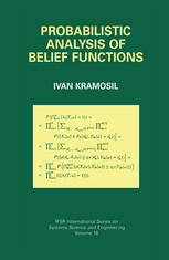 Probabilistic Analysis Of Belief Functions 1st Edition Ivan Kramosil Auth