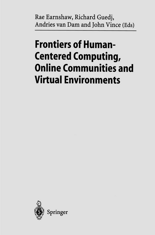 Frontiers Of Humancentered Computing Online Communities And Virtual Environments 1st Edition Rae Earnshaw