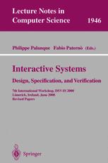 Interactive Systems Design Specification And Verification 7th International Workshop Dsvis 2000 Limerick Ireland June 56 2000 Revised Papers 1st Edition Timothy N Wright
