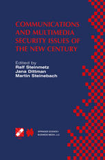 Communications And Multimedia Security Issues Of The New Century Ifip Tc6 Tc11 Fifth Joint Working Conference On Communications And Multimedia Security Cms01 May 2122 2001 Darmstadt Germany 1st Edition Karl Scheibelhofer Auth