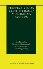 Perspectives On Contentbased Multimedia Systems 1st Edition Jian Kang Wu