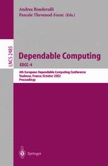 Dependable Computing Edcc4 4th European Dependable Computing Conference Toulouse France October 2325 2002 Proceedings 1st Edition Rene Amalberti Auth