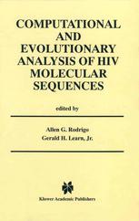 Computational And Evolutionary Analysis Of Hiv Molecular Sequences 1st Edition Allen G Rodrigo