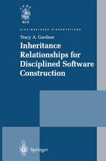 Inheritance Relationships For Disciplined Software Construction 1st Edition Tracy A Gardner Phd Auth
