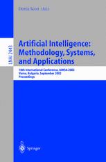 Artificial Intelligence Methodology Systems And Applications 10th International Conference Aimsa 2002 Varna Bulgaria September 46 2002 Proceedings 1st Edition David House