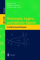 Automata Logics And Infinite Games A Guide To Current Research 1st Edition Berndt Farwer Auth