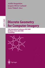 Discrete Geometry For Computer Imagery 10th International Conference Dgci 2002 Bordeaux France April 35 2002 Proceedings 1st Edition Walter G Kropatsch Auth