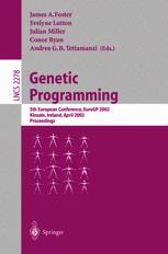 Genetic Programming 5th European Conference Eurogp 2002 Kinsale Ireland April 35 2002 Proceedings 1st Edition Peter Martin Auth