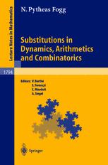 Substitutions In Dynamics Arithmetics And Combinatorics 1st Edition N Pytheas Fogg