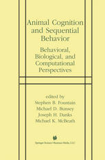 Animal Cognition And Sequential Behavior Behavioral Biological And Computational Perspectives 1st Edition Stewart H Hulse Auth