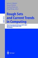 Rough Sets And Current Trends In Computing Third International Conference Rsctc 2002 Malvern Pa Usa October 1416 2002 Proceedings 1st Edition Zdzisaw Pawlak Auth