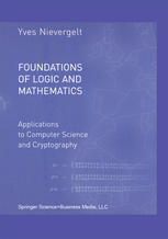 Foundations Of Logic And Mathematics Applications To Computer Science And Cryptography 1st Edition Yves Nievergelt Auth