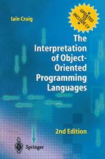 The Interpretation Of Objectoriented Programming Languages 2nd Edition Iain Craig Ma