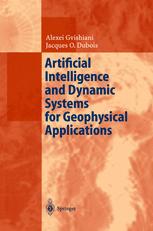 Artificial Intelligence And Dynamic Systems For Geophysical Applications 1st Edition Professor Dr Alexei Gvishiani