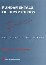 Fundamentals Of Cryptology A Professional Reference And Interactive Tutorial 1st Edition Henk C A Van Tilborg Auth