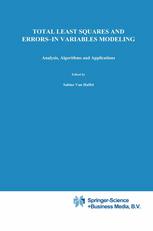 Total Least Squares And Errorsinvariables Modeling Analysis Algorithms And Applications 1st Edition Sabine Van Huffel