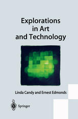 Explorations In Art And Technology 1st Edition Linda Candy Ba