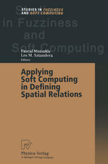 Applying Soft Computing In Defining Spatial Relations 1st Edition Hans W Guesgen Auth